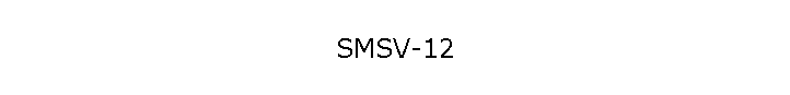 SMSV-12